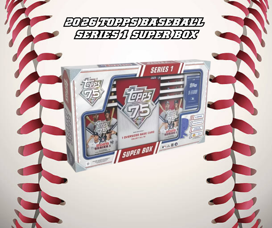 2026 TOPPS SERIES 1 SUPER BOX