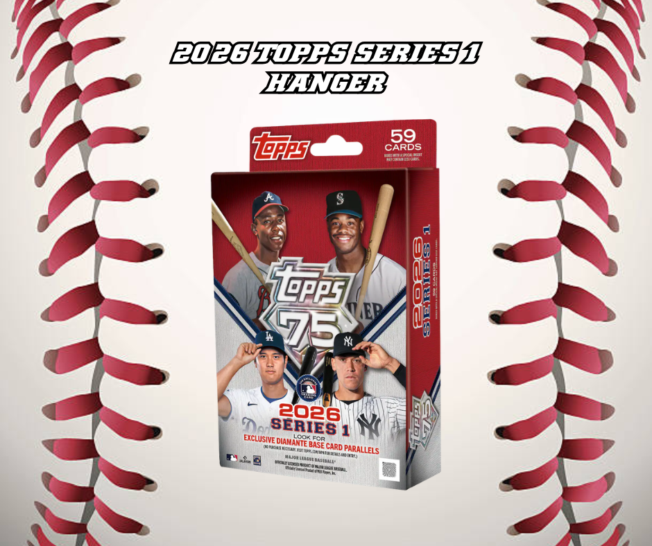 2026 TOPPS SERIES 1 HANGER