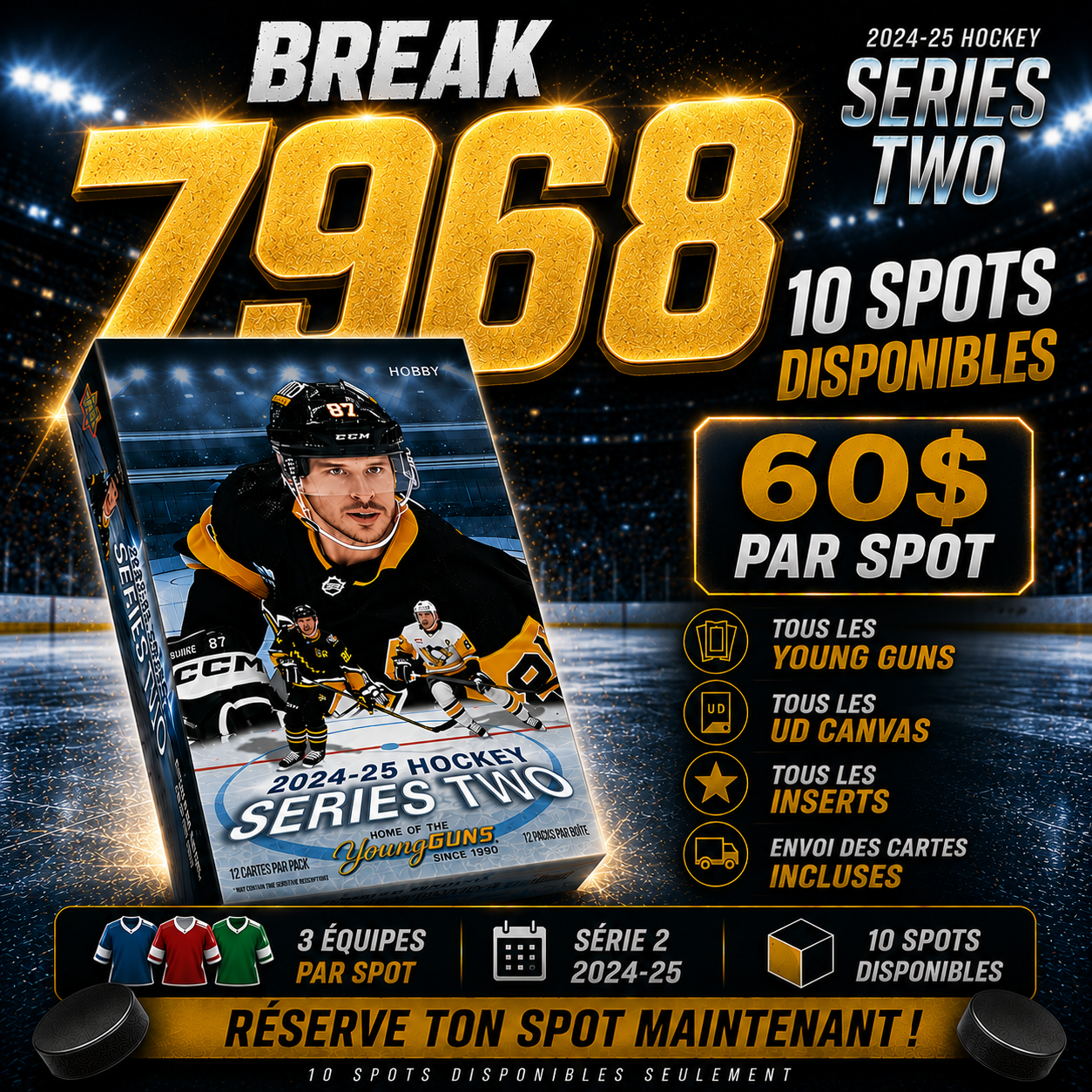 BREAK #7968 // 10 SPOTS 3 TEAMS PAR SPOT // SERIES 2 24-25