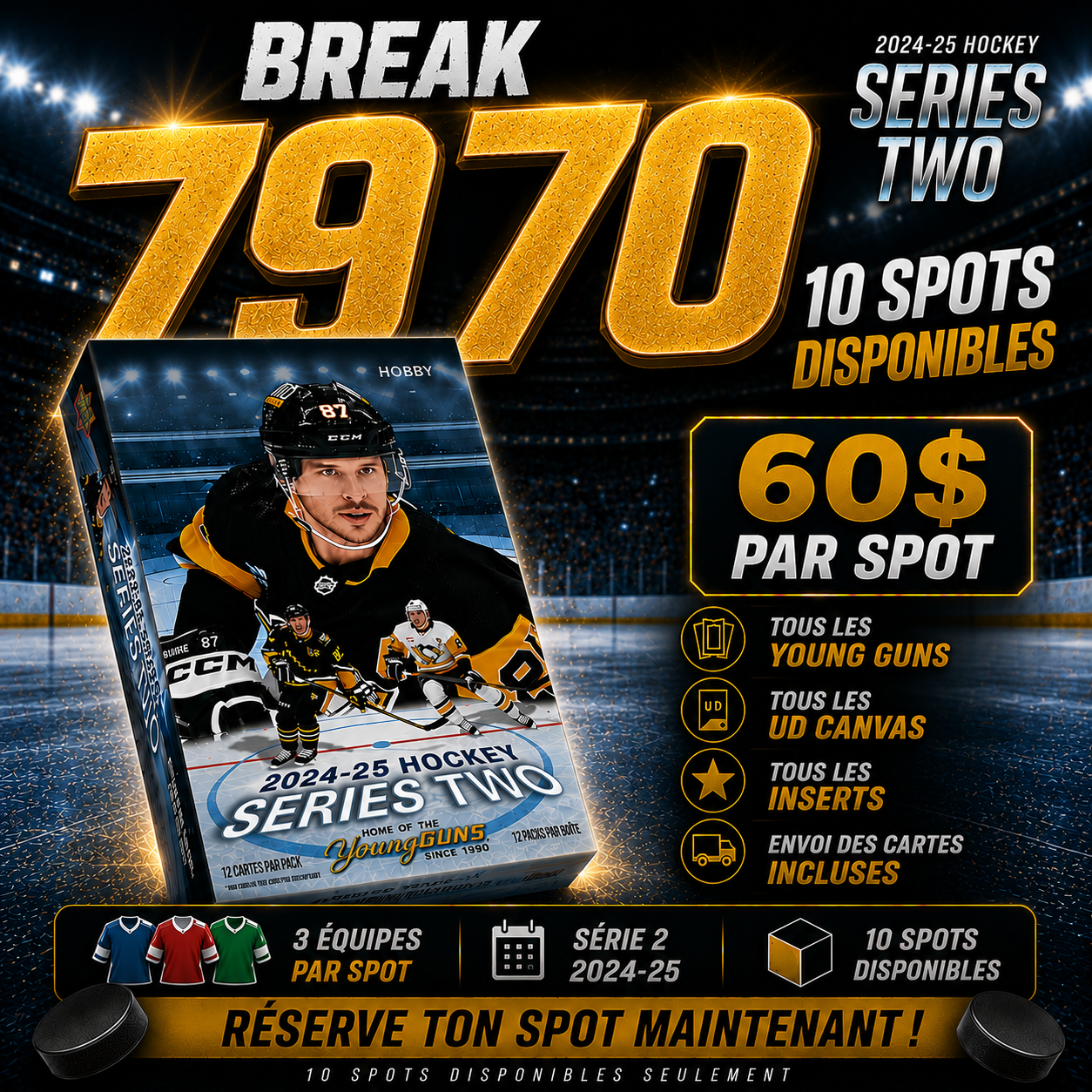 BREAK #7970 // 10 SPOTS 3 TEAMS PAR SPOT // SERIES 2 24-25