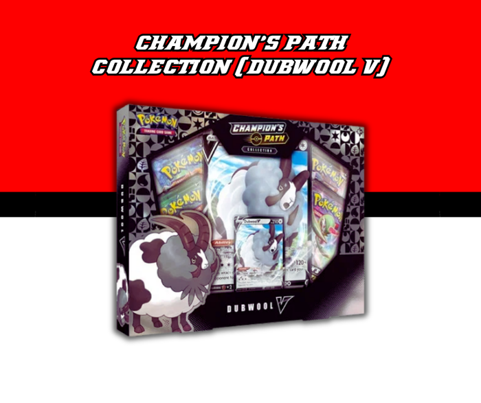 POKEMON CHAMPION'S PATH COLLECTION (DUBWOOL V)