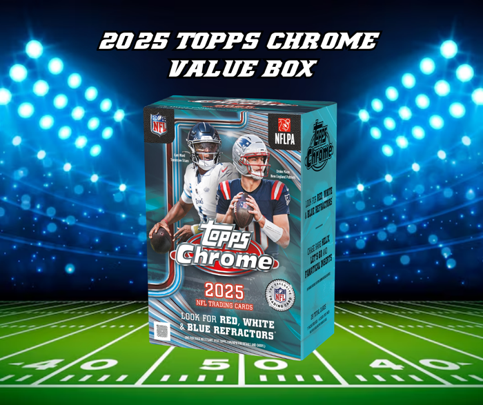 2025 TOPPS CHROME VALUE BOX