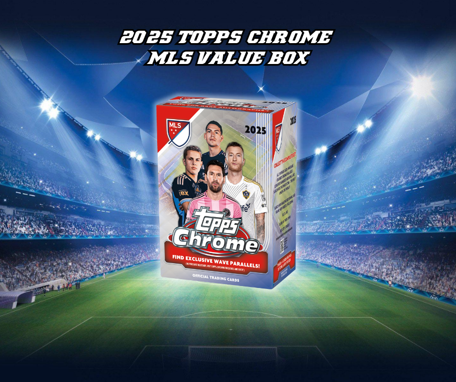 2025 TOPPS CHROME MLS VALUE BOX