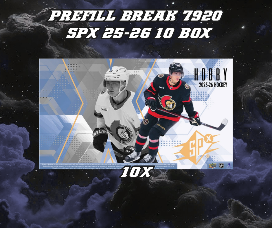 PREFILL // BREAK #7920 // TEAM RANDOM 10X SPX 25-26