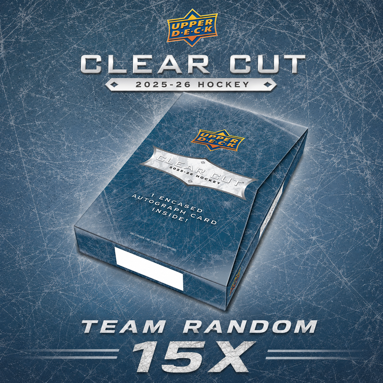 TEAM RANDOM #8190 // 15X CLEAR CUT 25-26